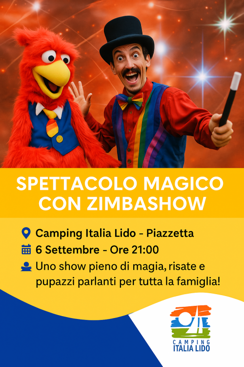 SPETTACOLO MAGICO "ZIMBA SHOW"@CAMPING ITALIA LIDO