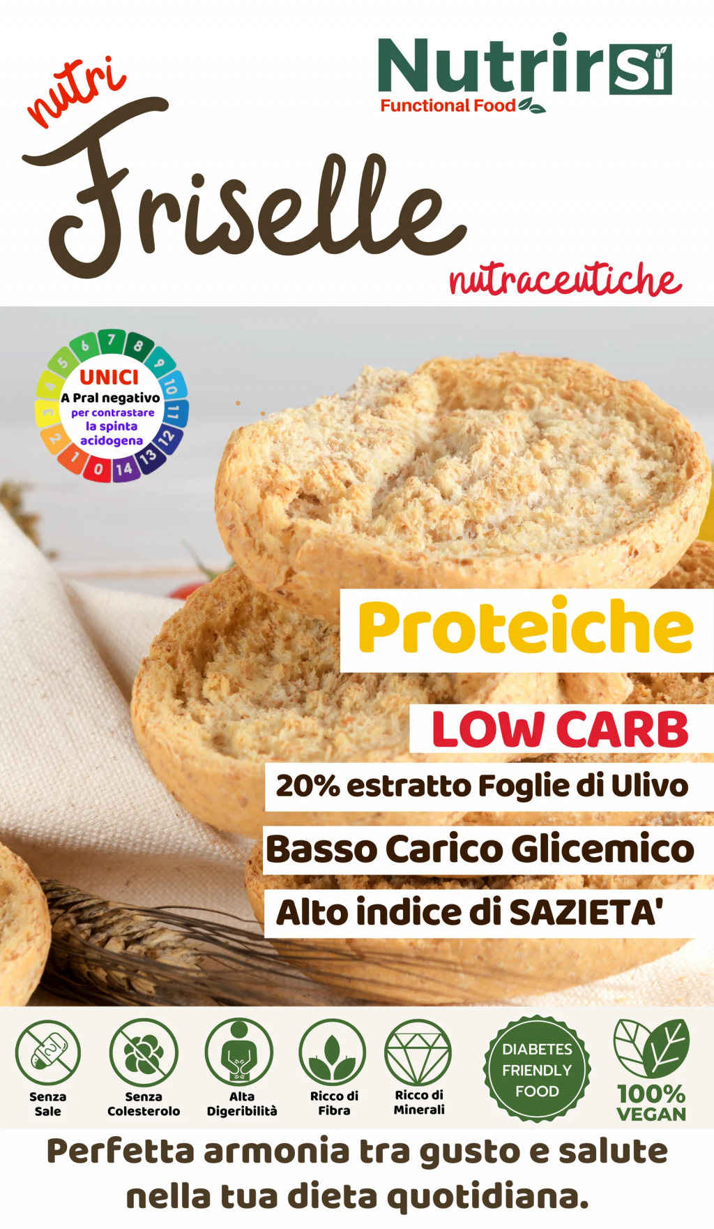 Friselle Integrali Proteiche Nutraceutiche, a Basso Carico Glicemico ad alta digeribilità